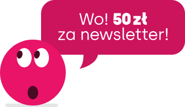 50 złotych za newsletter